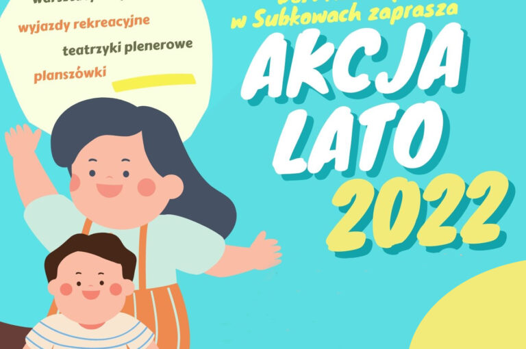 Dom Kultury w Subkowach zaprasza - Akcja Lato 2022