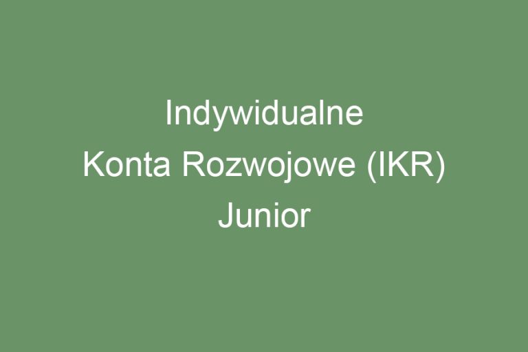 Indywidualne Konta Rozwojowe (IKR) Junior