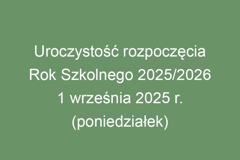 rozpoczęcie roku szkolnego