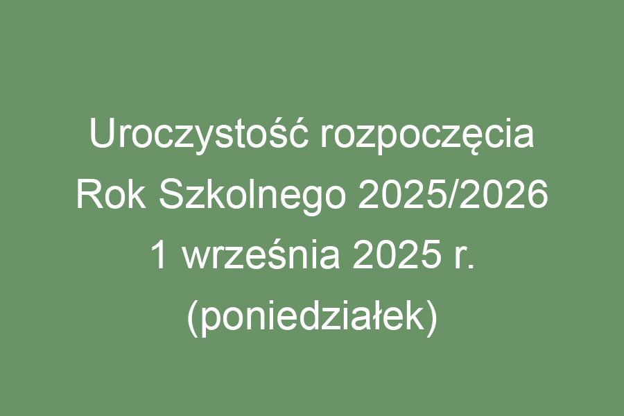 rozpoczęcie roku szkolnego