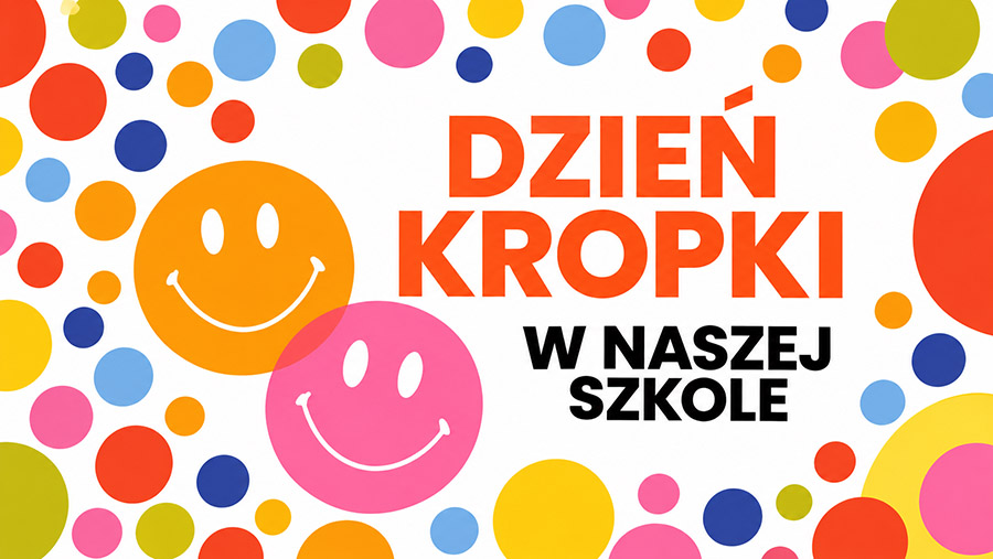 Dzień Kropki w naszej szkole